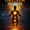 Divine Orgasm Secrets